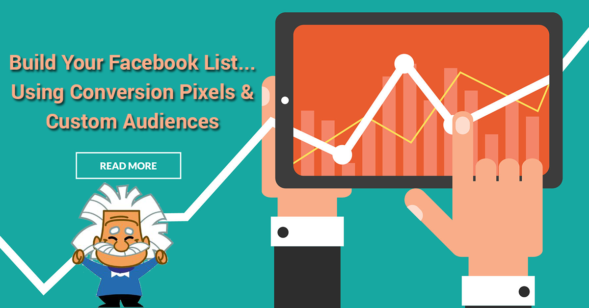 Using-Conversion-Tracking-Pixels-To-Build-Your-Facebook-Advertising-List